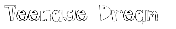 Teenage Dream font preview